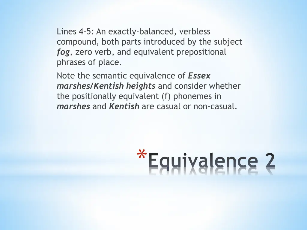 lines 4 5 an exactly balanced verbless compound