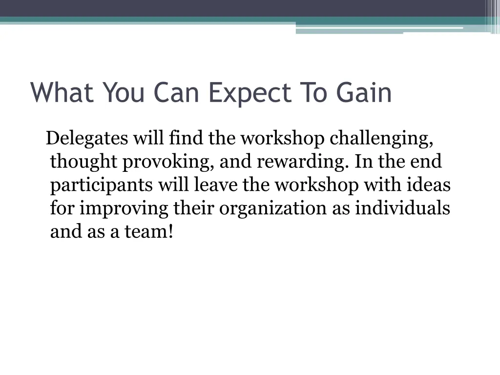 what you can expect to gain