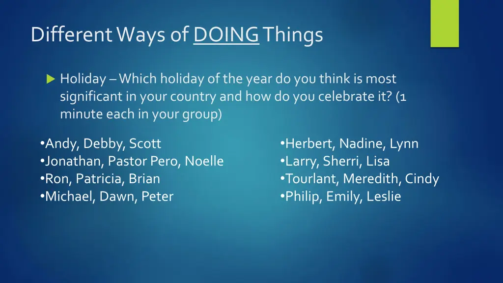 different ways of doing things