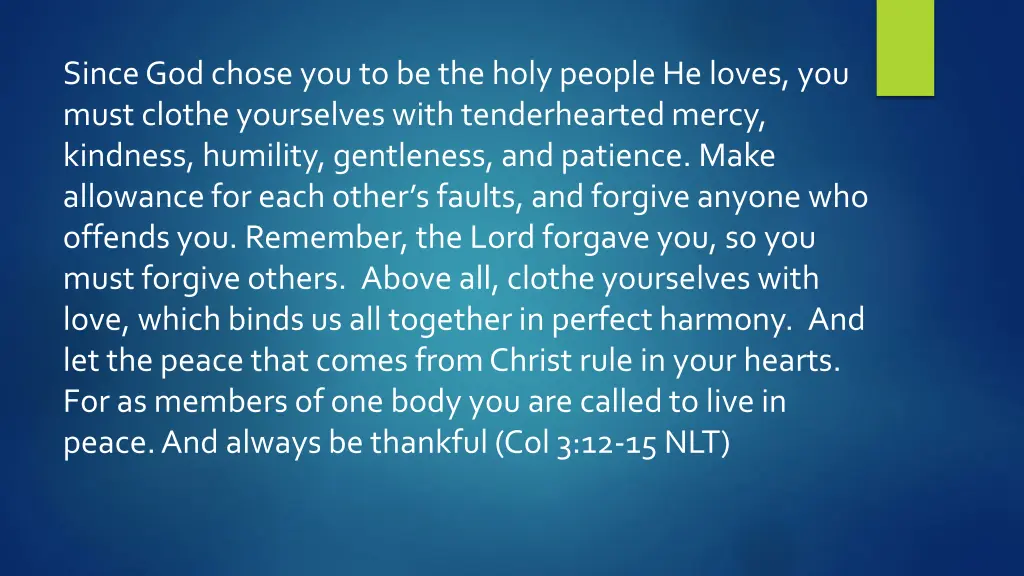 since god chose you to be the holy people