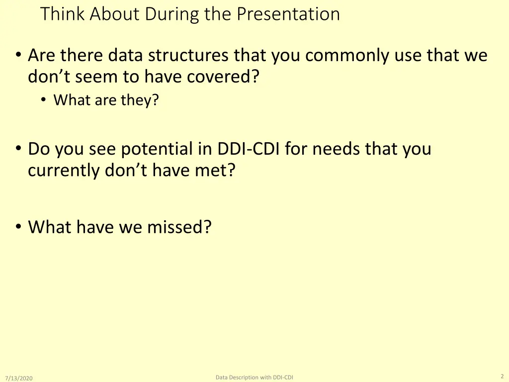 think about during the presentation