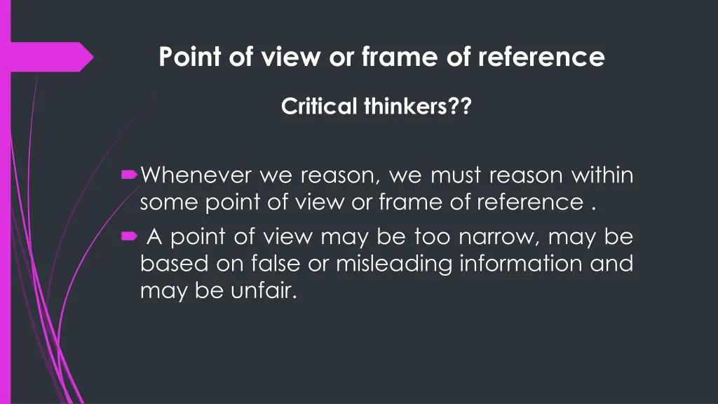 point of view or frame of reference