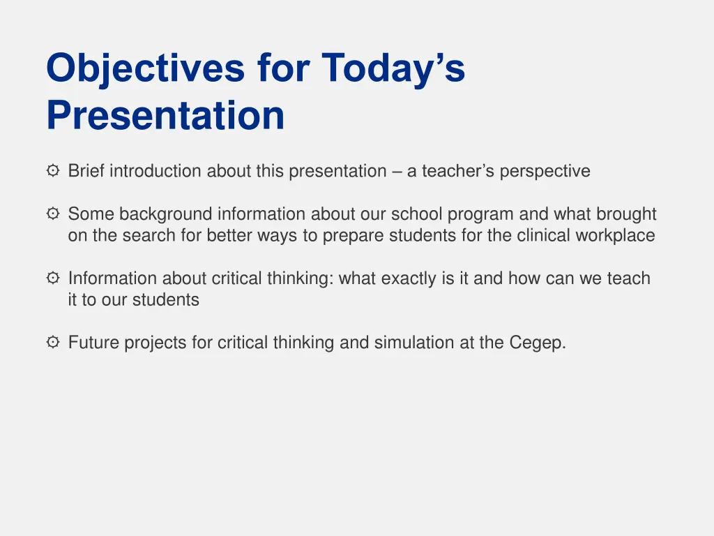 objectives for today s presentation