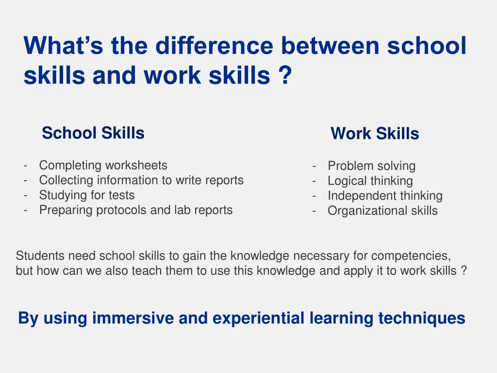 what s the difference between school skills