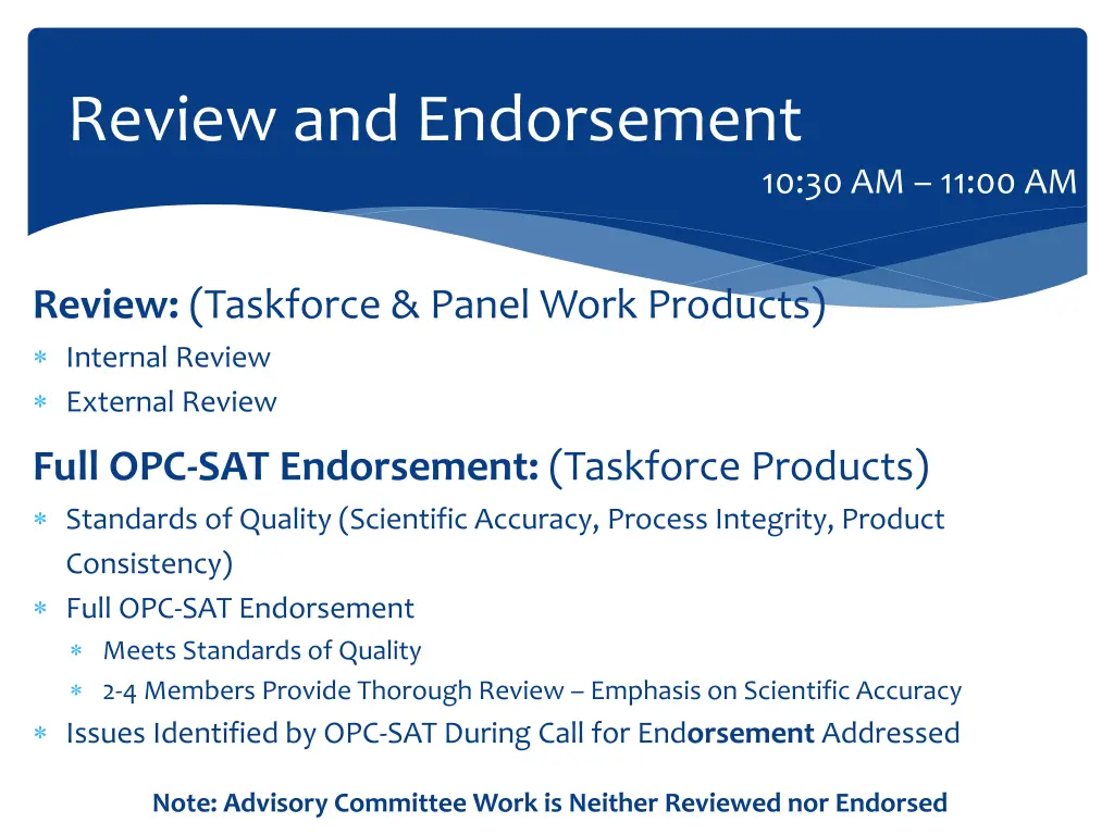 review and endorsement