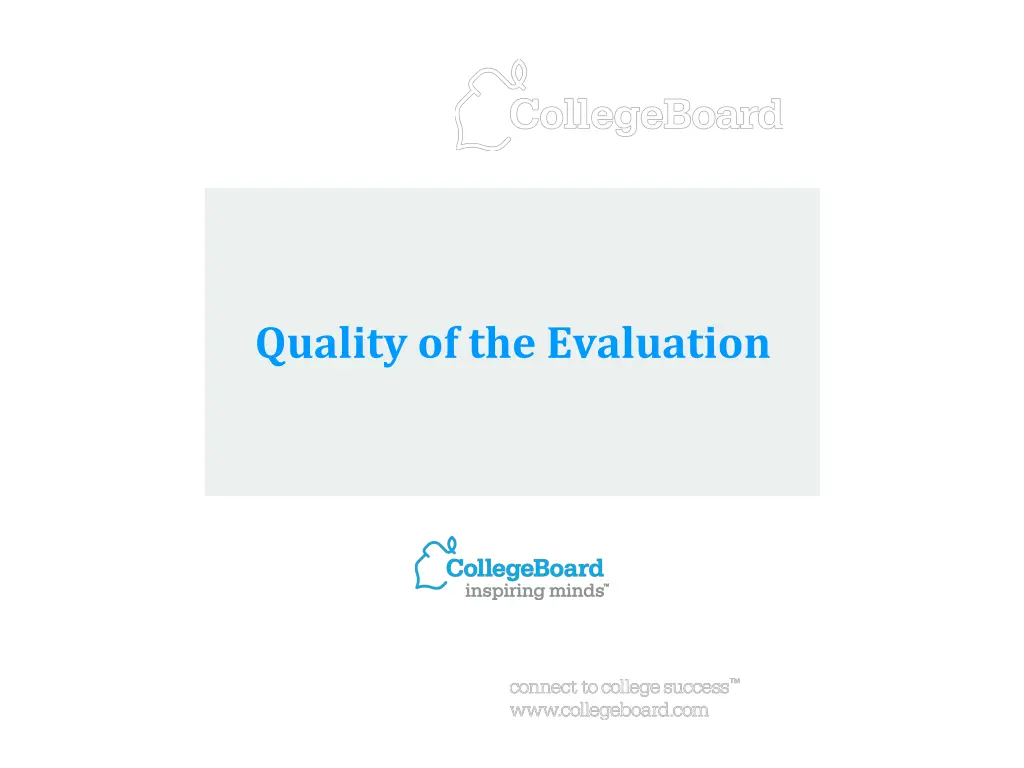 quality of the evaluation