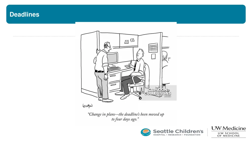deadlines