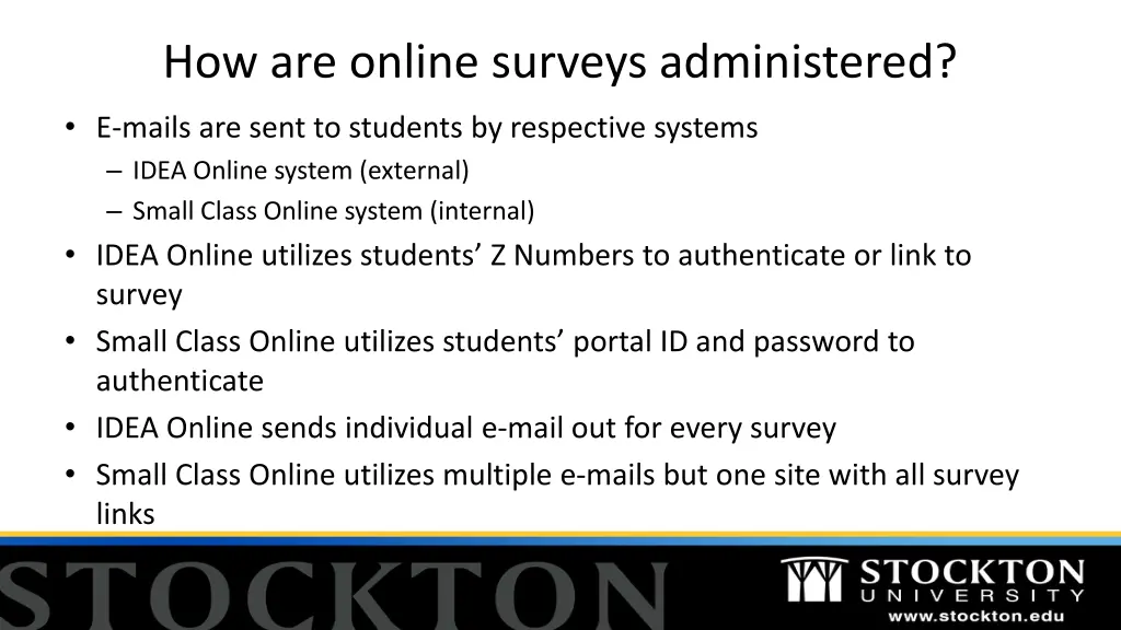 how are online surveys administered