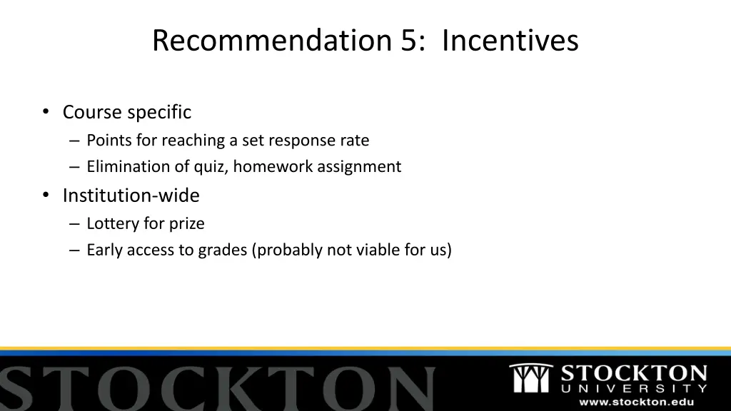 recommendation 5 incentives