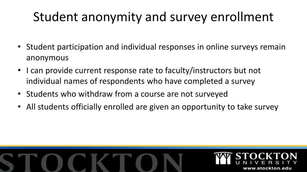 student anonymity and survey enrollment