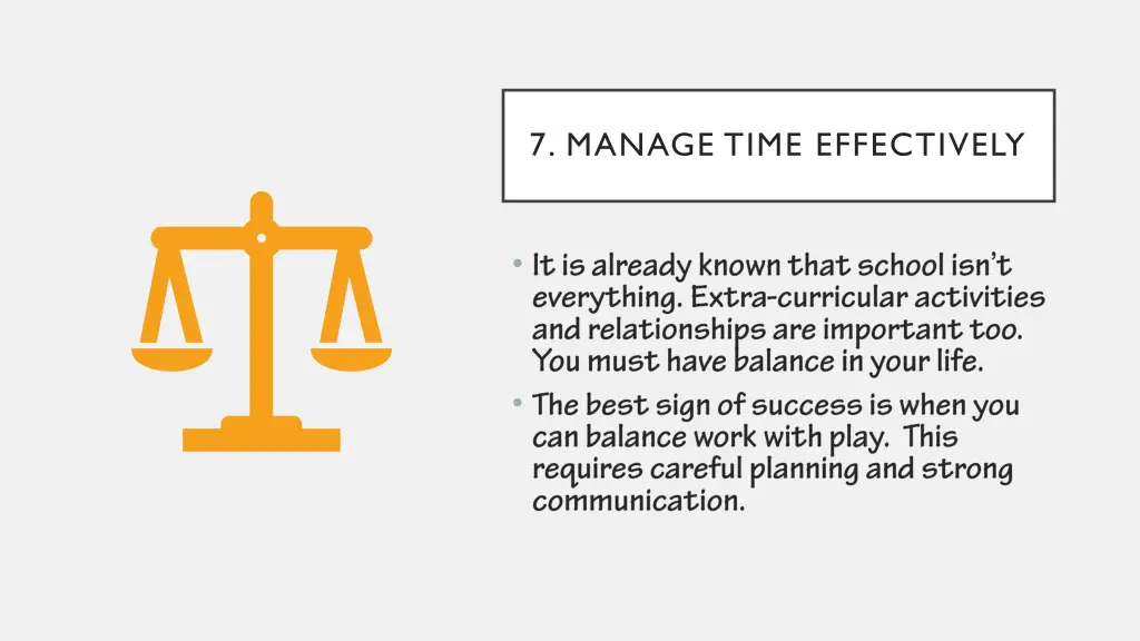 7 manage time effectively