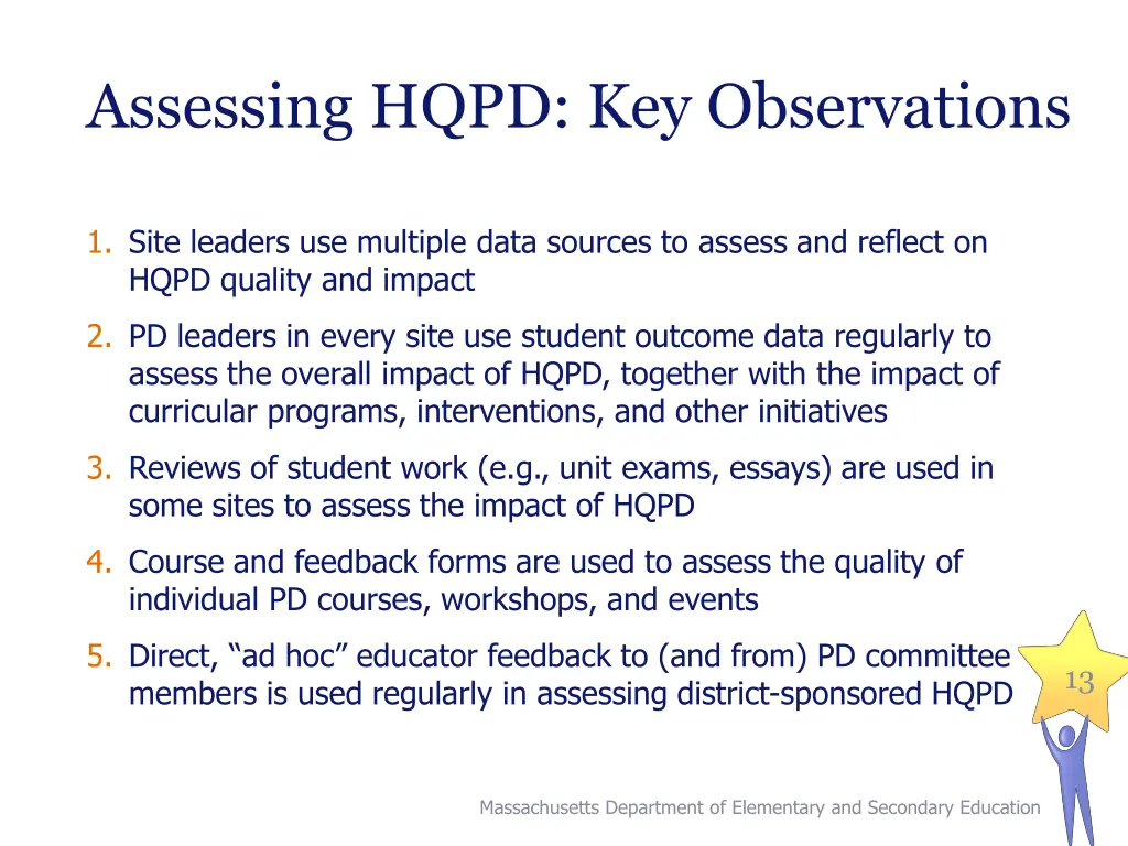 assessing hqpd key observations