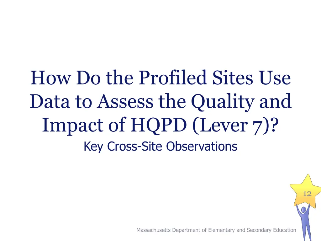 how do the profiled sites use data to assess