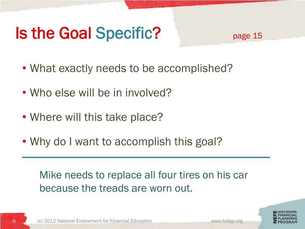 is the goal is the goal specific