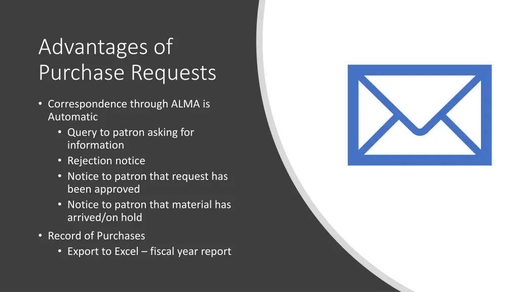 advantages of purchase requests