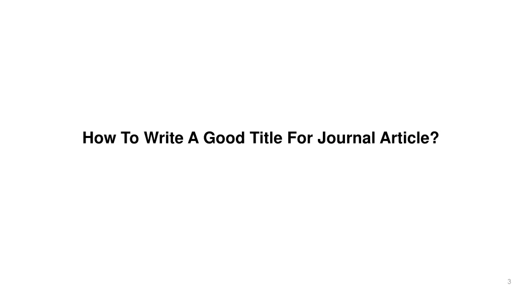 how to write a good title for journal article 1