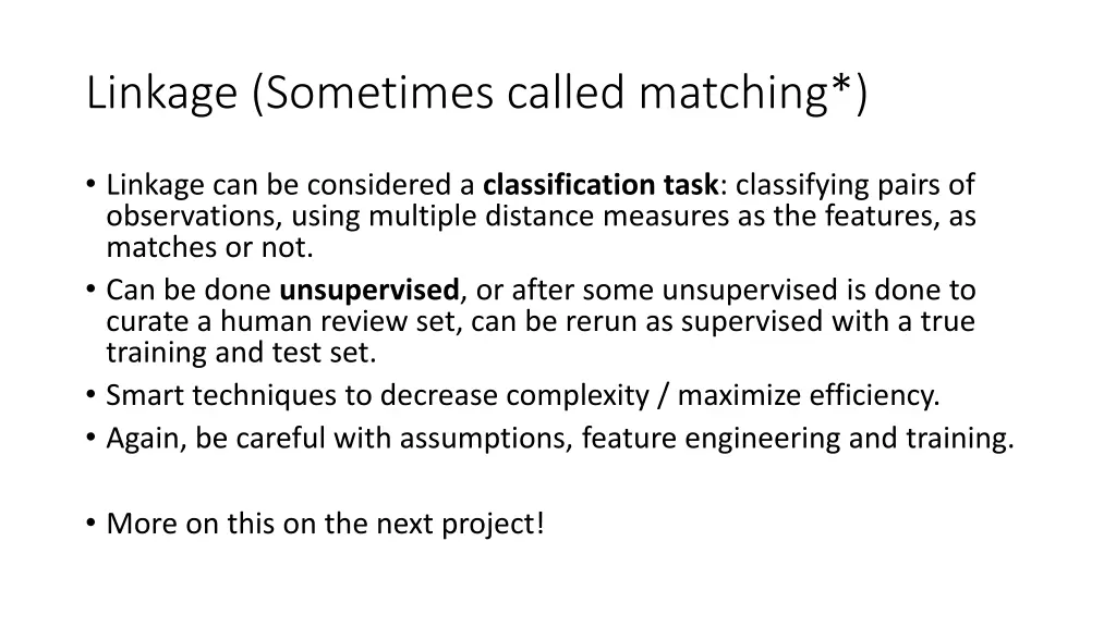 linkage sometimes called matching