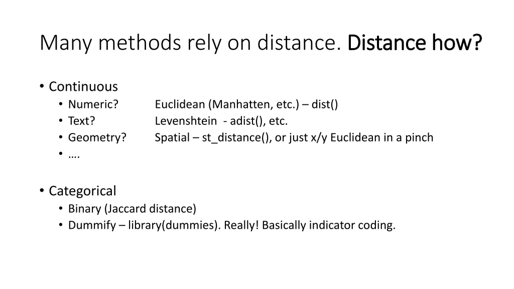 many methods rely on distance distance how