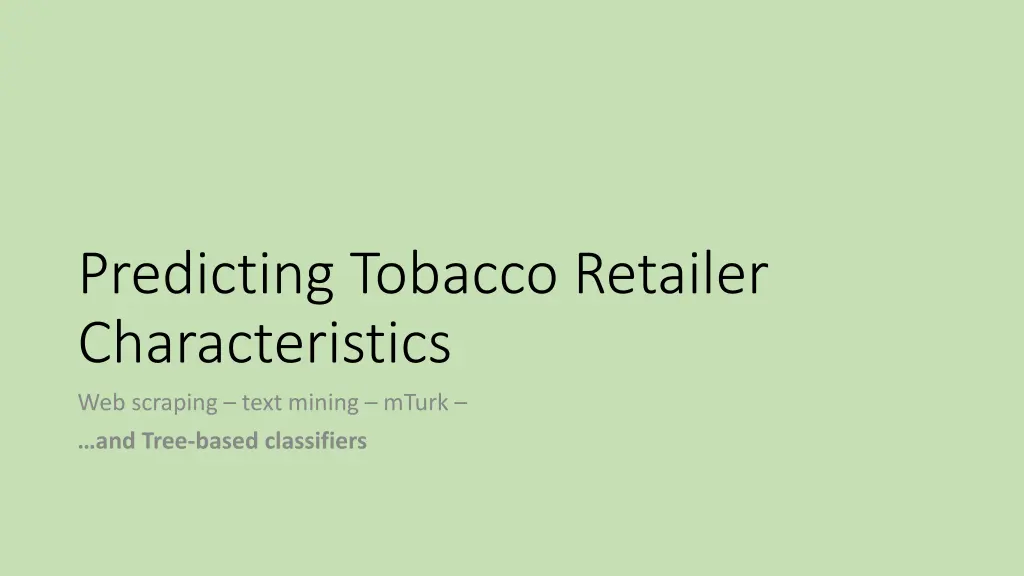 predicting tobacco retailer characteristics