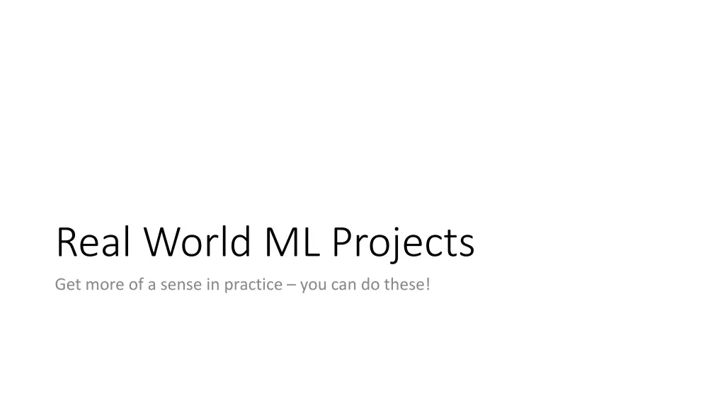 real world ml projects get more of a sense