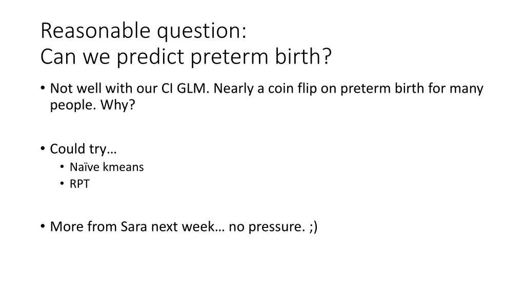 reasonable question can we predict preterm birth