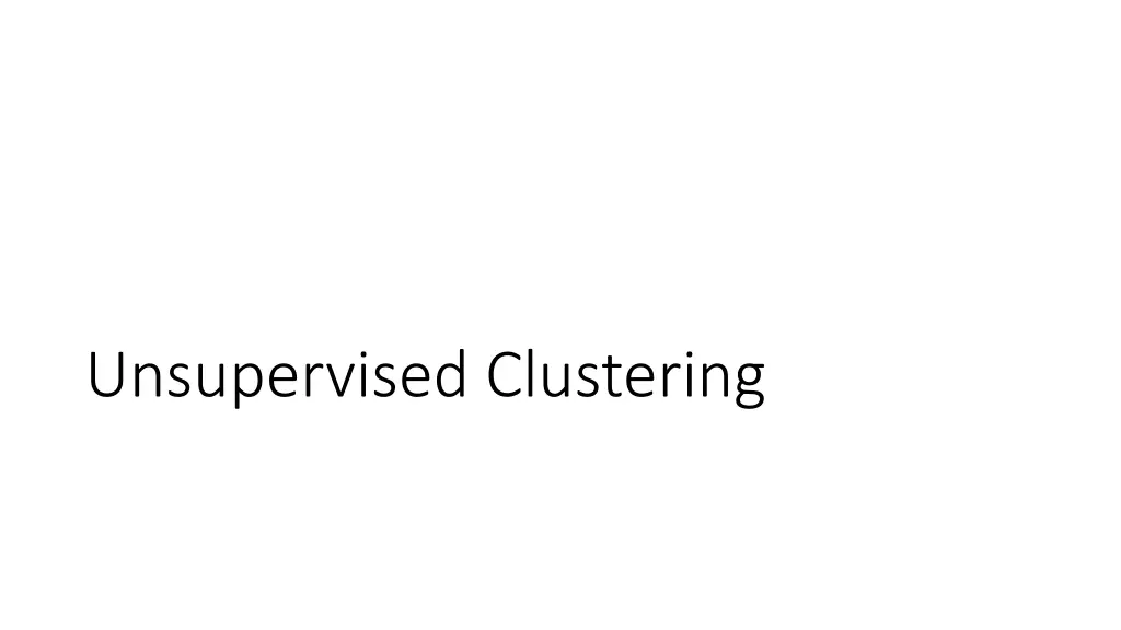unsupervised clustering