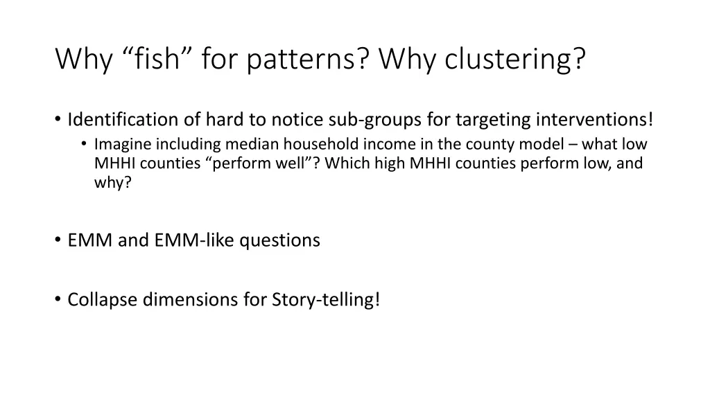 why fish for patterns why clustering