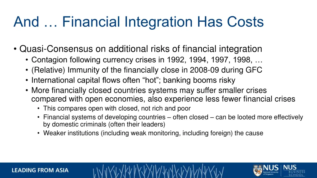 and financial integration has costs