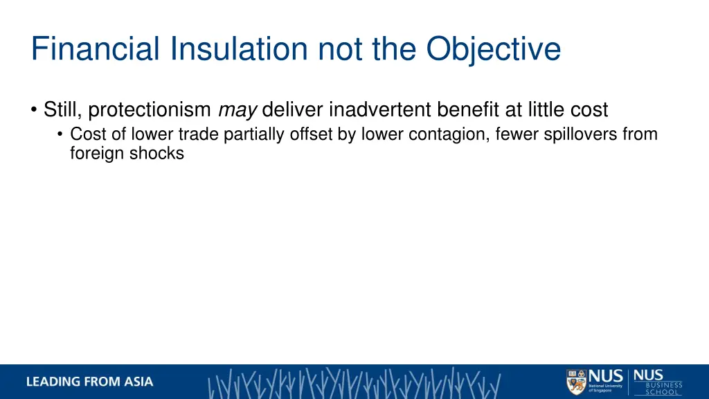 financial insulation not the objective