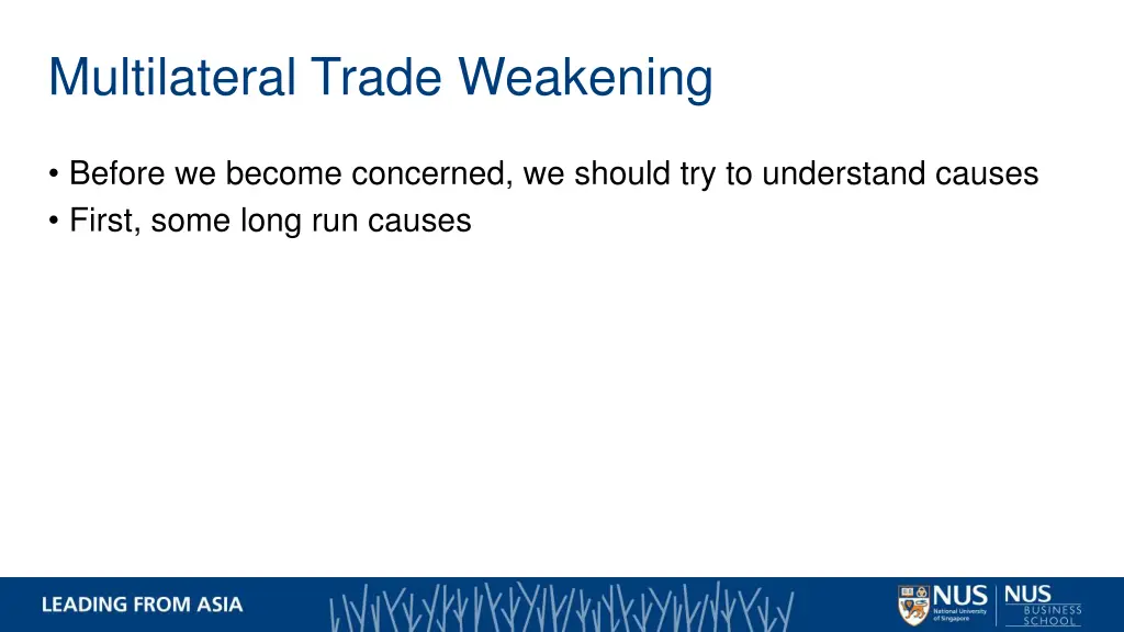 multilateral trade weakening