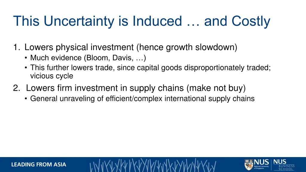 this uncertainty is induced and costly