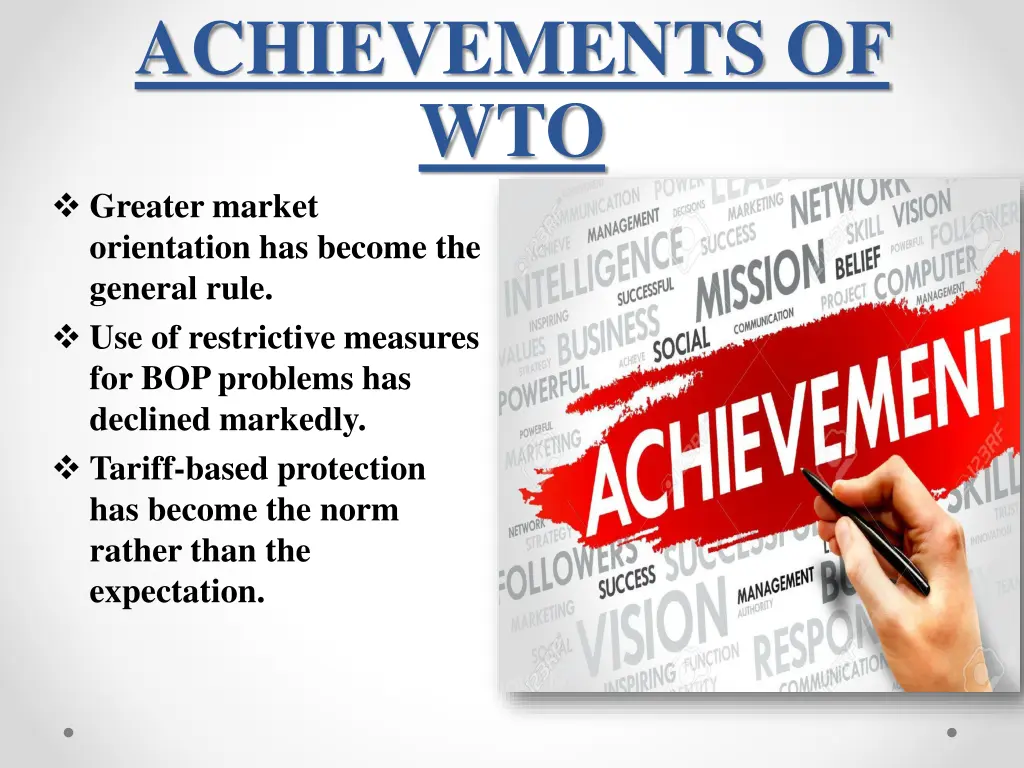 achievements of wto greater market orientation