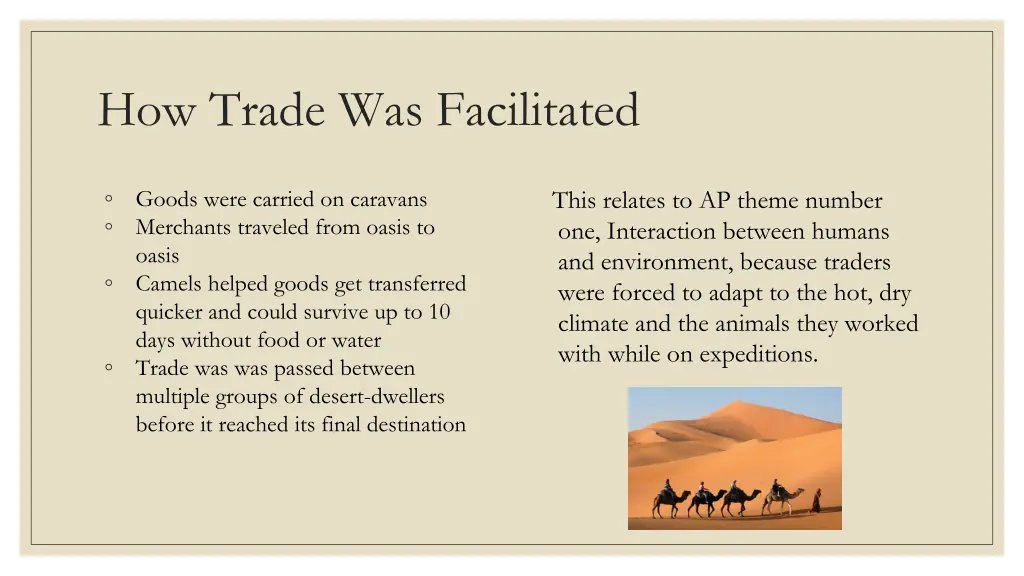 how trade was facilitated