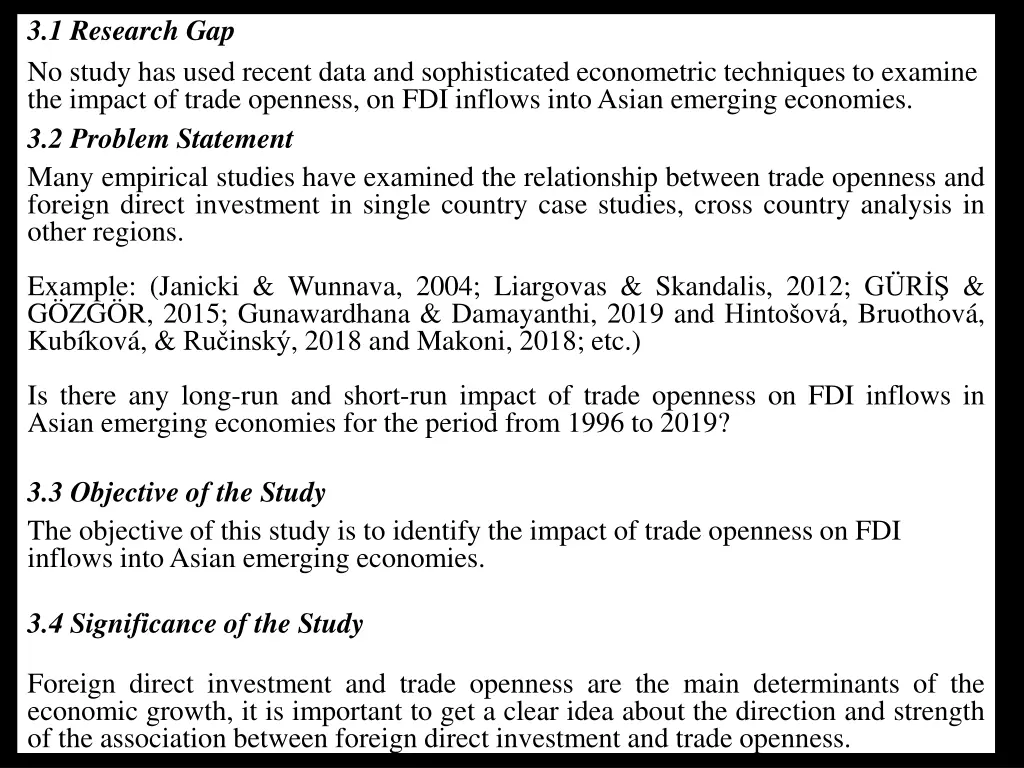 3 1 research gap no study has used recent data
