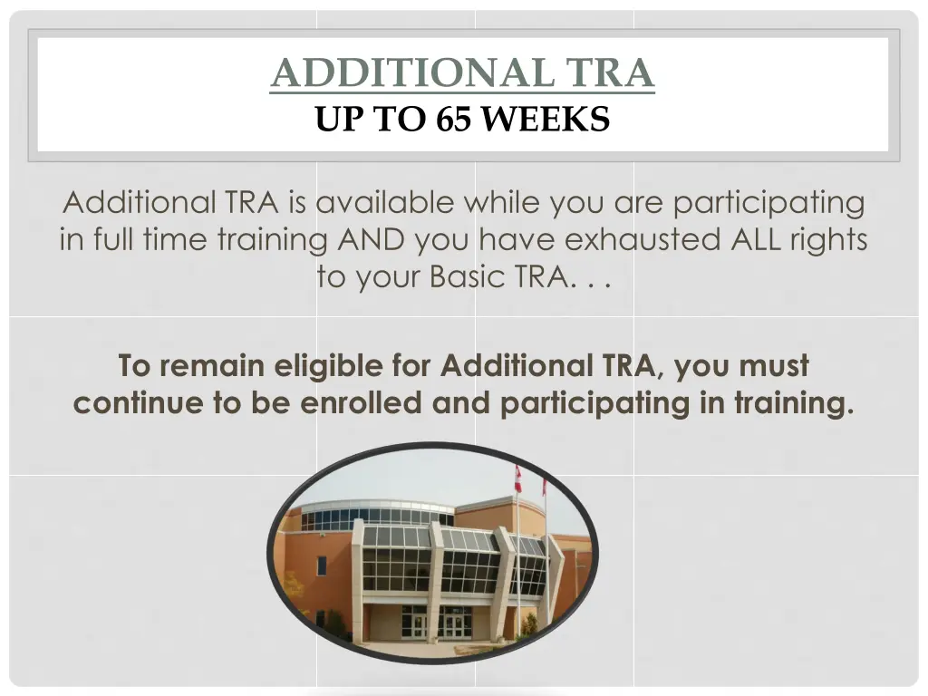 additional tra up to 65 weeks