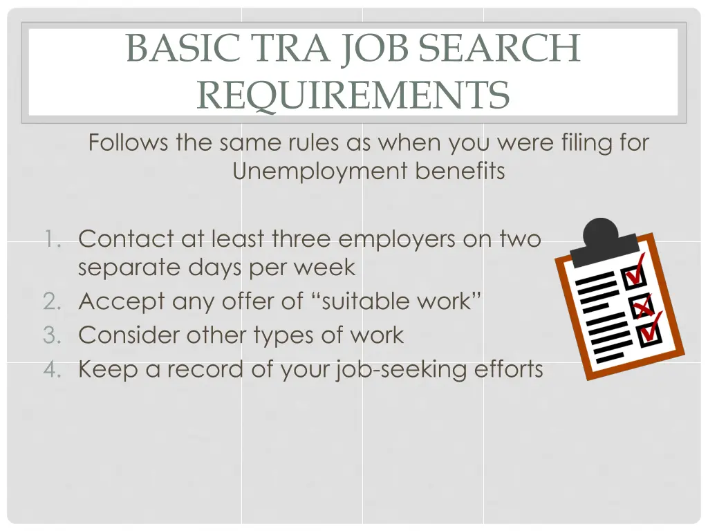 basic tra job search requirements follows