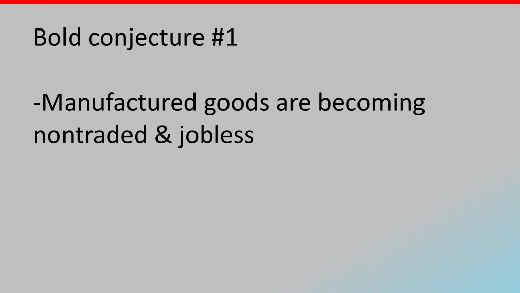 bold conjecture 1