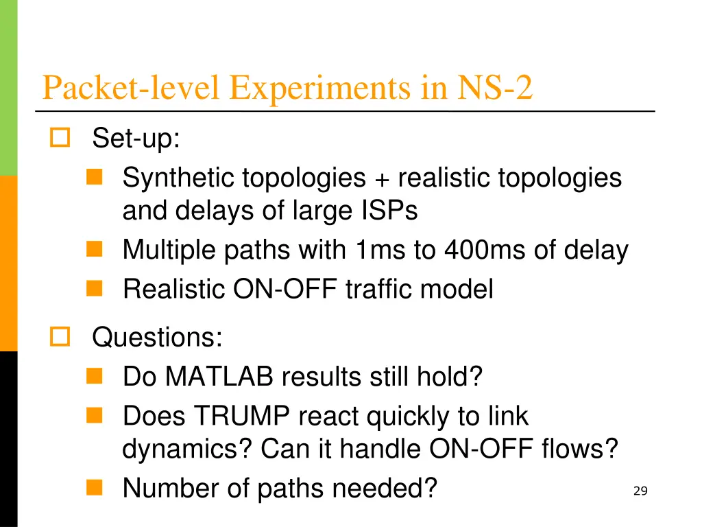 packet level experiments in ns 2