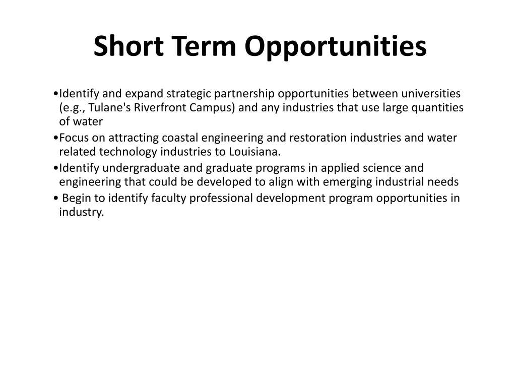 short term opportunities