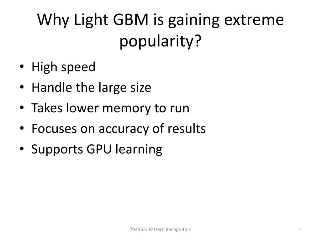 why light gbm is gaining extreme popularity