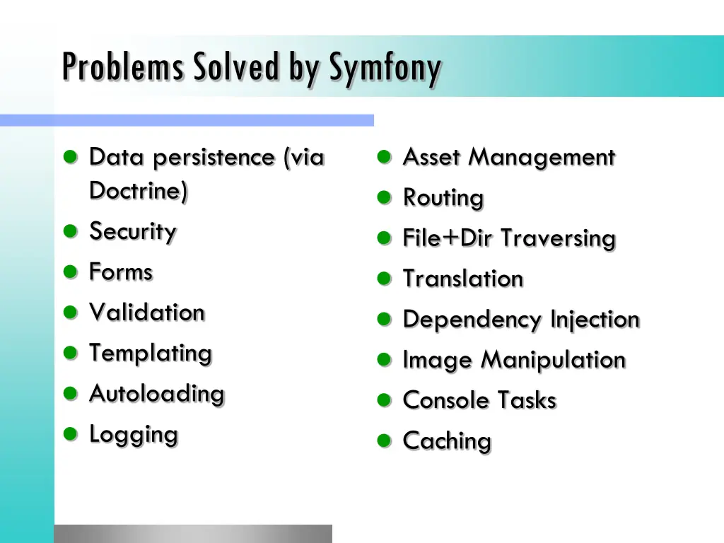 problems solved by symfony