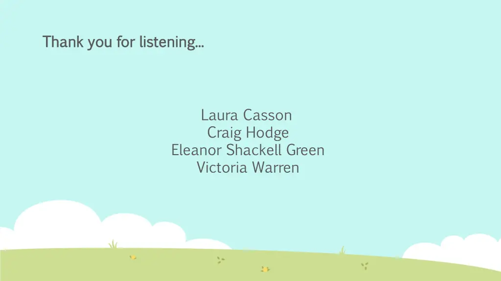 thank you for listening thank you for listening