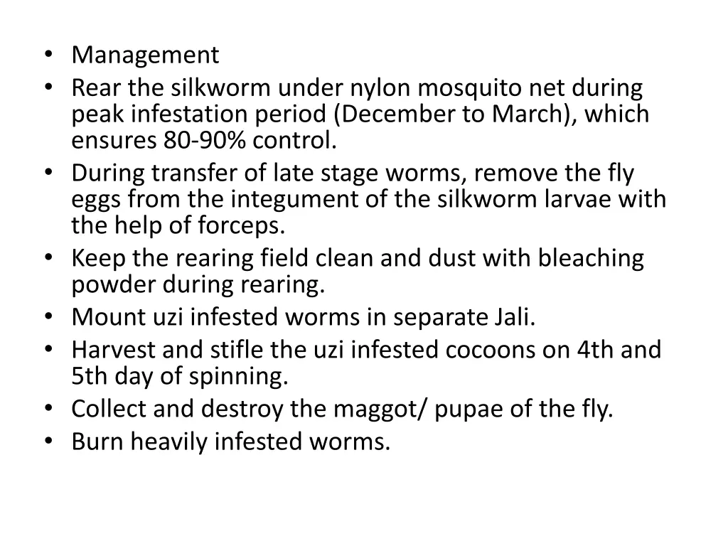 management rear the silkworm under nylon mosquito