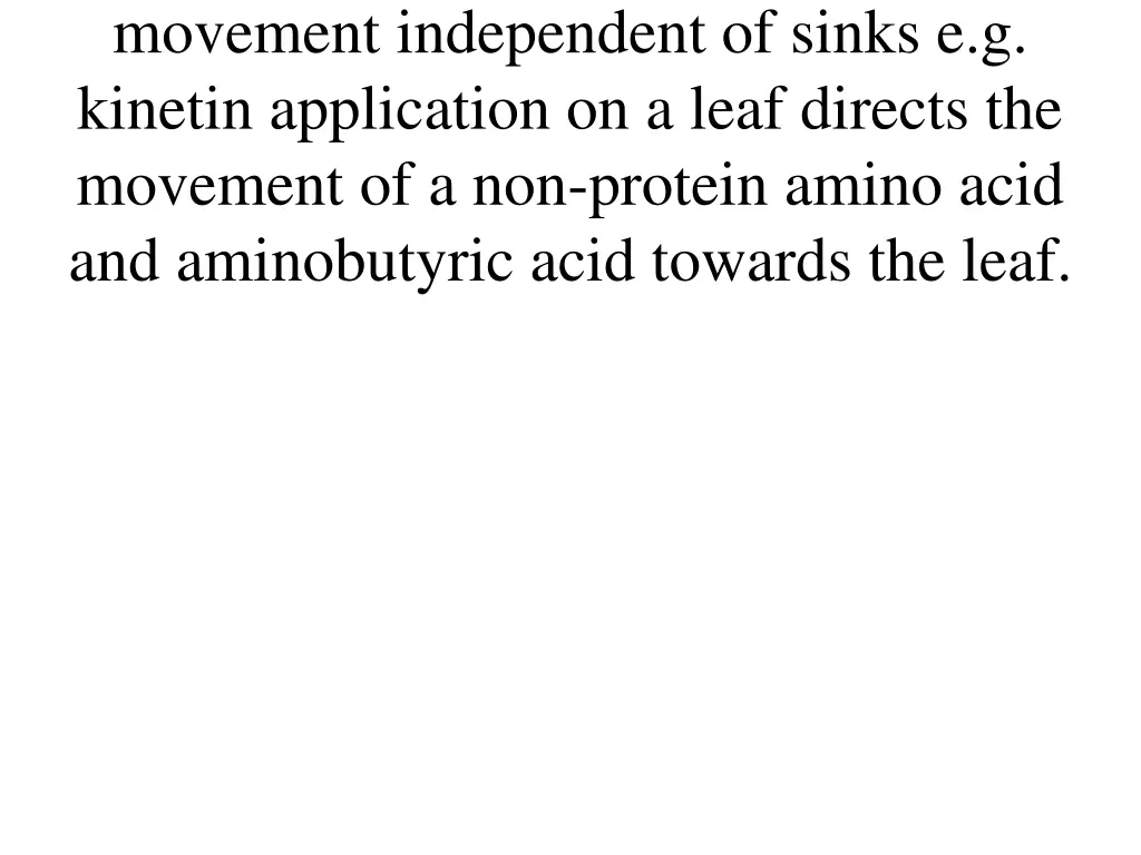 movement independent of sinks e g kinetin