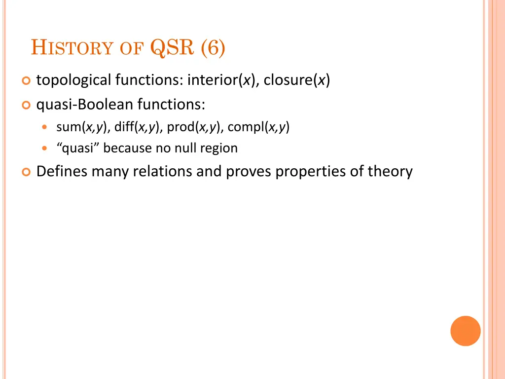 h istory of qsr 6
