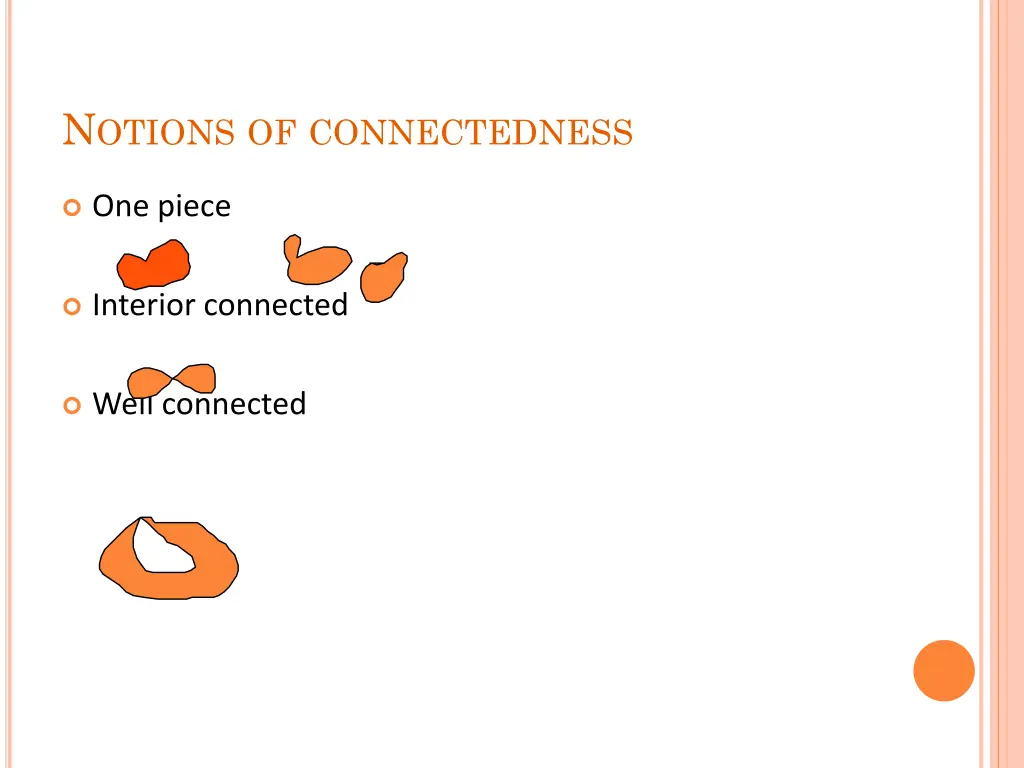 n otions of connectedness