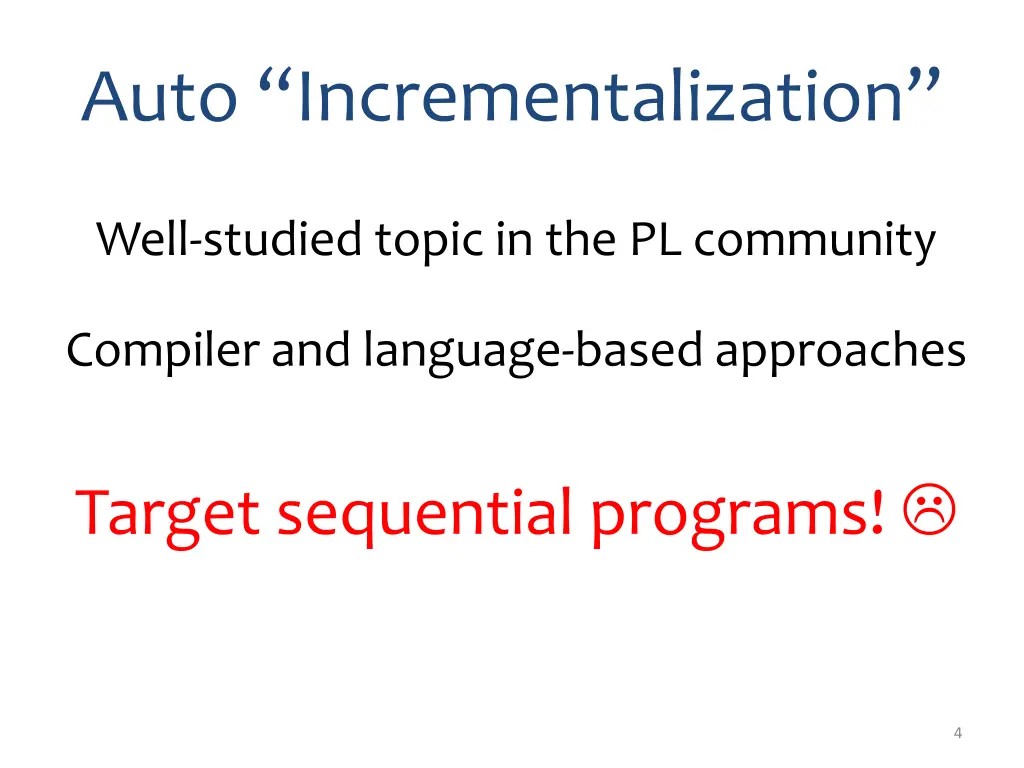 auto incrementalization