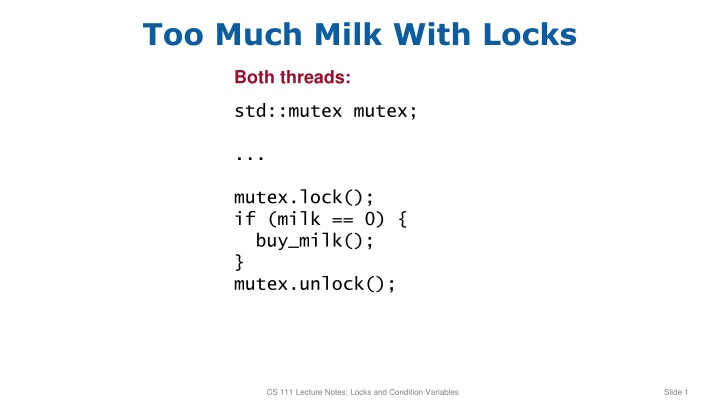 too much milk with locks