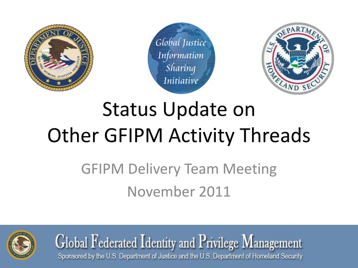 status update on other gfipm activity threads