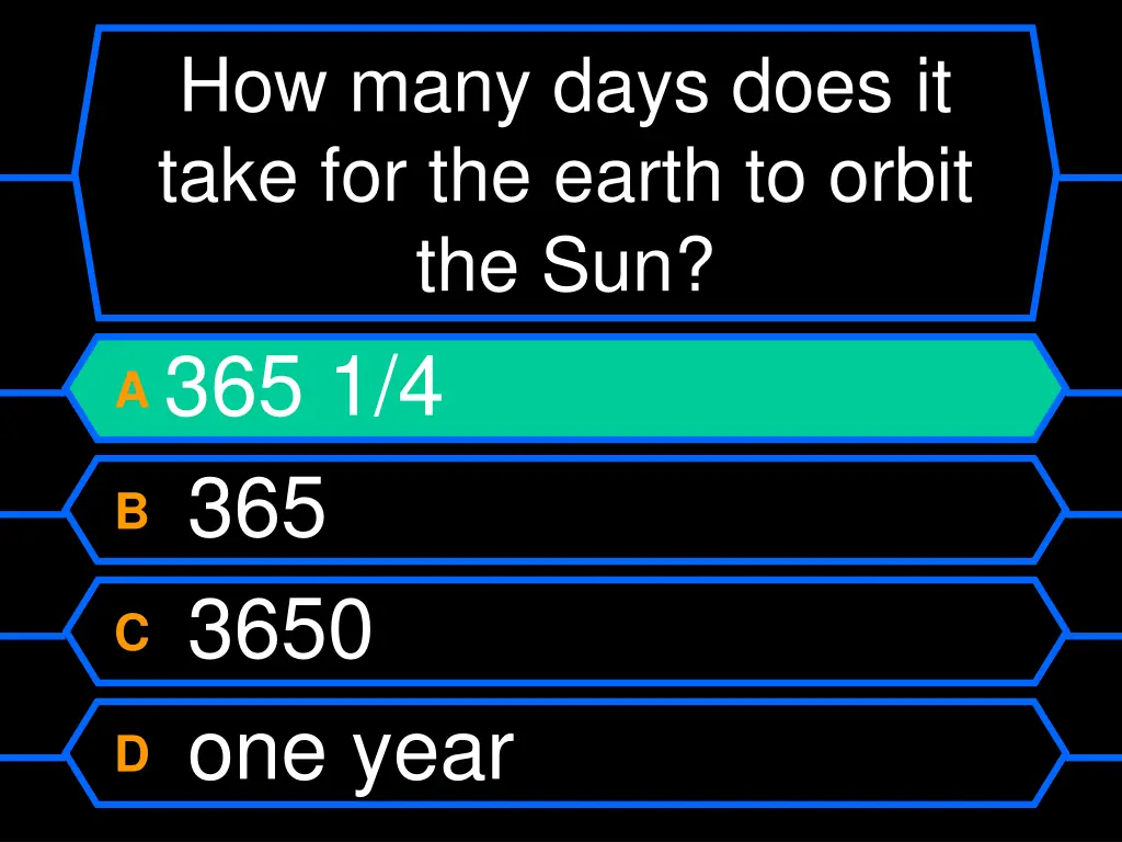 how many days does it take for the earth to orbit 1